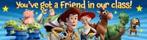 Classroom Banner - Toy Story® You’ve Got A Friend