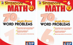 Singapore Math: 70 Must-Know Word Problems