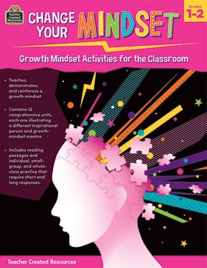 Change Your Mindset: Growth Mindset Activities for the Classroom