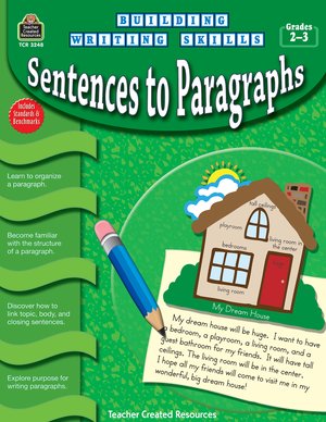 Building Writing Skills - Sentences to Paragraphs