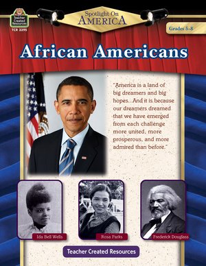 Spotlight On America: African Americans